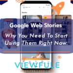 Boost Your Website Engagement with Google Web Stories
